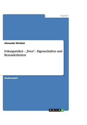 Fokuspartikel - "even - Eigenschaften Und Besonderheiten