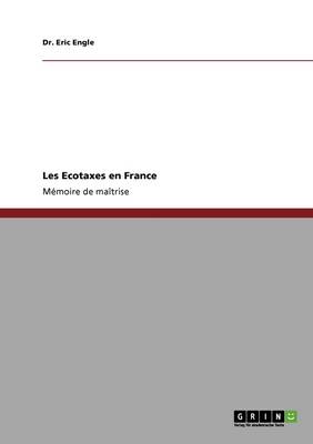 Les Ecotaxes En France
