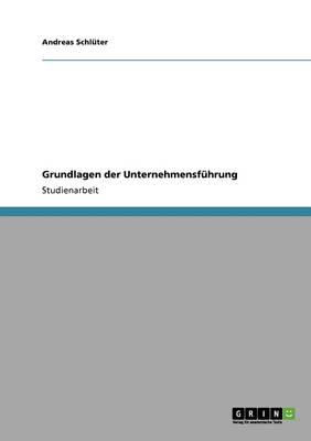 Grundlagen Der Unternehmensf hrung