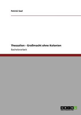 Thessalien - Gromacht Ohne Kolonien
