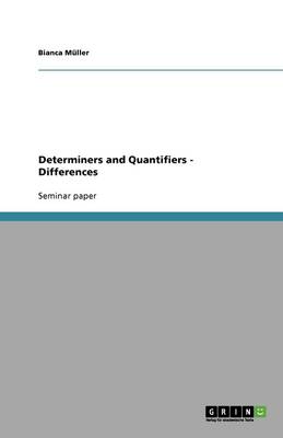 Determiners and Quantifiers - Differences