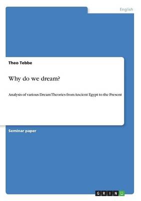 Why Do We Dream?