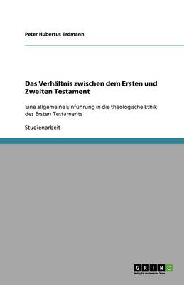 Das Verh ltnis Zwischen Dem Ersten Und Zweiten Testament