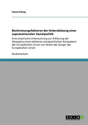Bestimmungsfaktoren Der Unterst tzung Einer Supranationalen Sozialpolitik