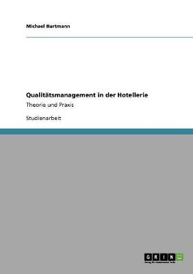 Qualit tsmanagement in Der Hotellerie