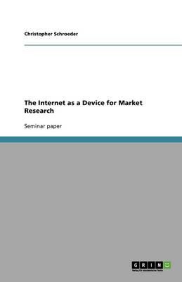 The Internet as a Device for Market Research
