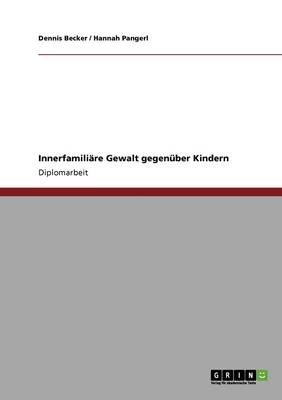Innerfamili re Gewalt Gegen ber Kindern