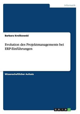 Evolution Des Projektmanagements Bei Erp-Einfuhrungen
