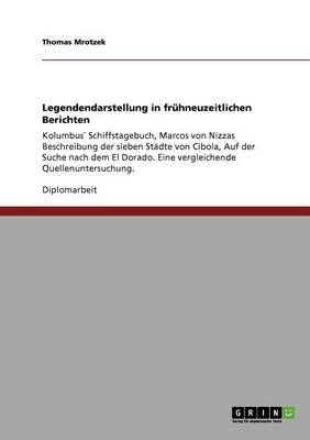 Legendendarstellung in Fr hneuzeitlichen Berichten