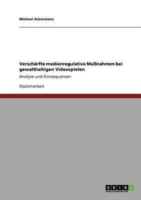 Verscharfte Medienregulative Manahmen Bei Gewalthaltigen Videospielen