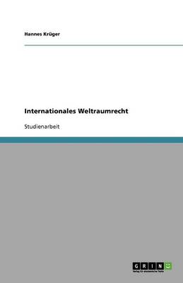 Internationales Weltraumrecht