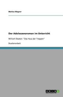 Der Adoleszenzroman Im Unterricht