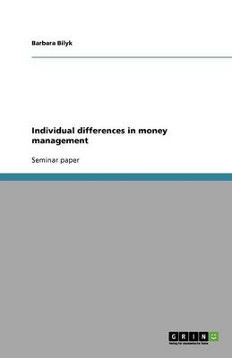 Individual Differences in Money Management