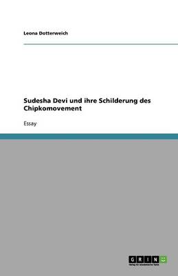 Sudesha Devi Und Ihre Schilderung Des Chipkomovement