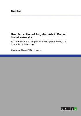 User Perception of Targeted Ads in Online Social Networks