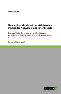 Thomas Braucht Ein Kuche! - Wir Beraten Ihn Bei Der Auswahl Eines Ratenkredits