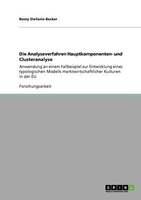 Die Analyseverfahren Hauptkomponenten- Und Clusteranalyse