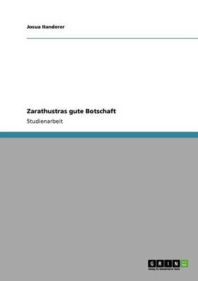 Zarathustras Gute Botschaft