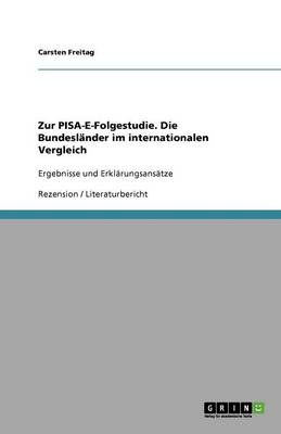 Zur Pisa-E-Folgestudie. Die Bundeslander Im Internationalen Vergleich