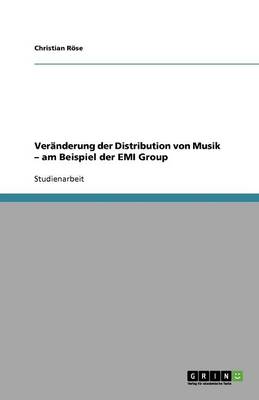 Ver nderung Der Distribution Von Musik - Am Beispiel Der EMI Group