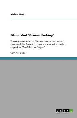Sitcom and German-Bashing