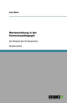 Werteerziehung in Der Elementarpadagogik