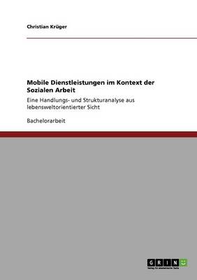 Mobile Dienstleistungen Im Kontext Der Sozialen Arbeit