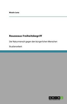 Rousseaus Freiheitsbegriff