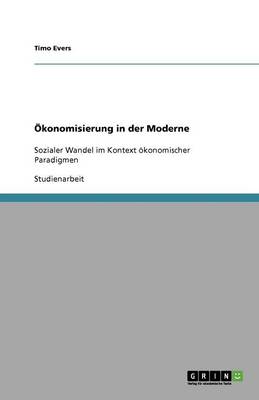 konomisierung in Der Moderne
