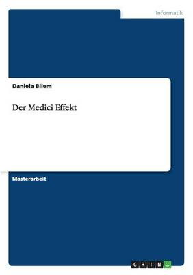 Der Medici Effekt