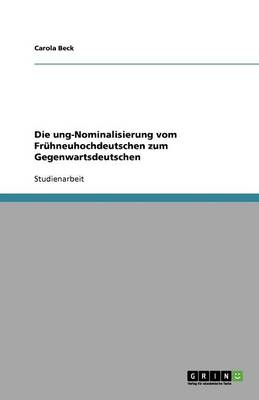 Die Ung-Nominalisierung Vom Fr hneuhochdeutschen Zum Gegenwartsdeutschen