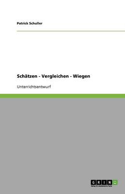 Sch tzen - Vergleichen - Wiegen