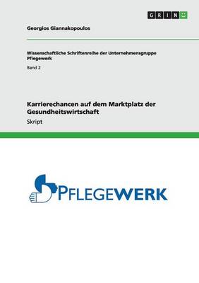 Karrierechancen Auf Dem Marktplatz Der Gesundheitswirtschaft