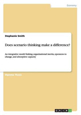 Does Scenario Thinking Make a Difference?