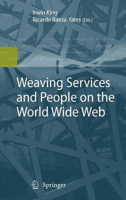 Weaving Services and People on the World Wide Web