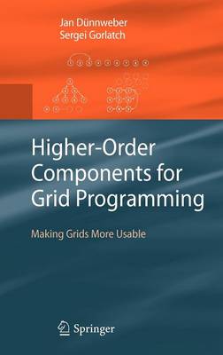 Higher-Order Components for Grid Programming