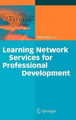 Learning Network Services for Professional Development