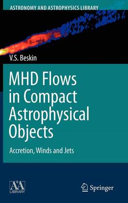 MHD Flows in Compact Astrophysical Objects