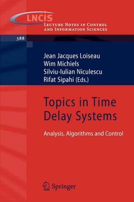 Topics in Time Delay Systems