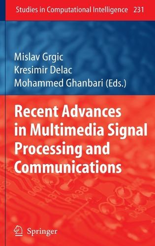 Recent Advances in Multimedia Signal Processing and Communications