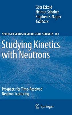 Studying Kinetics with Neutrons