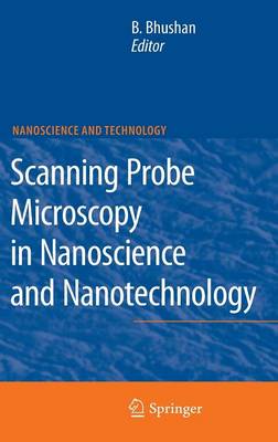 Scanning Probe Microscopy in Nanoscience and Nanotechnology