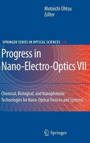 Progress in Nano-Electro-Optics VII