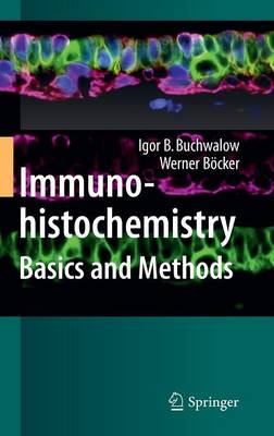 Immunohistochemistry: Basics and Methods