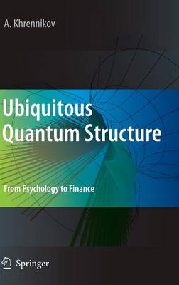 Ubiquitous Quantum Structure