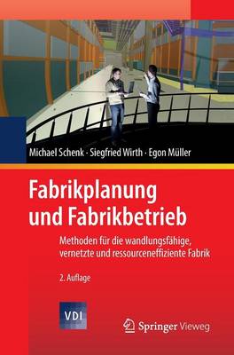 Fabrikplanung und Fabrikbetrieb
