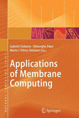Applications of Membrane Computing