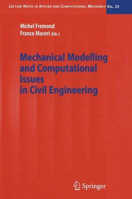 Mechanical Modelling and Computational Issues in Civil Engineering