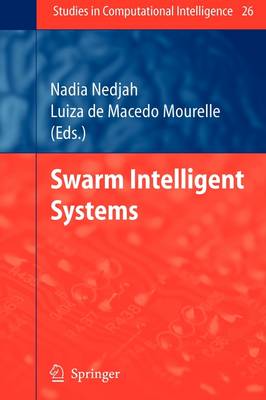 Swarm Intelligent Systems