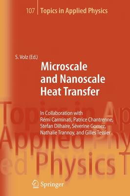 Microscale and Nanoscale Heat Transfer